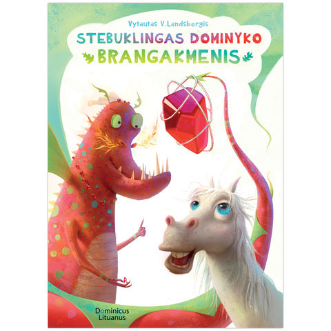 Stebuklingas Dominyko brangakmenis
